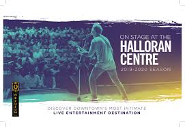 On Stage At The Halloran Centre 2019 2020 Season By