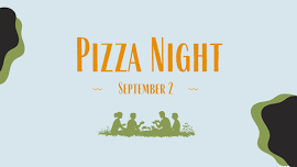 Pizza Night 09/02