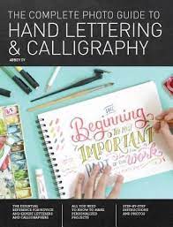 Check spelling or type a new query. Pdf Download The Complete Photo Guide To Hand Lettering And Calligraphy The Essential Reference For Novice And E Hand Lettering Lettering Creative Lettering