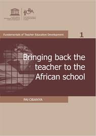 Bringing Back The Teacher To The African School Unesco Digital Library