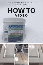 Aqua Coat White Grain Filler Product How To Grain Filler For Wood Cabinets Grain Filler Painting Kitchen Cabinets Wood Cabinets