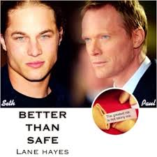 Better Than Safe (Better Than, #4) by Lane Hayes