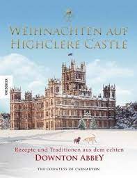 There are between 250 and 300 rooms in the castle and during your tour you will explore the main state rooms so familiar from downton abbey. Weihnachten Auf Highclere Castle Von Fiona Countess Of Carnarvon Portofrei Bei Bucher De Bestellen