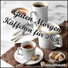 Guten Morgen Serbisch Guten Morgen Serbisch Guten Morgen Guten Morgen Kaffee Lustig Guten Morgen Bilder