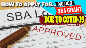 How To Get Approved For 10 000 Sba Loan Grant Due To Coronavirus Covid 19 Youtube