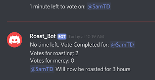 My name must taste good because it's always in your mouth. Roast Bot Devpost