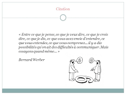 Used by students and professionals. La Communication Interne Dans L Entreprise Citation Entre Ce Que Je Pense Ce Que Je Veux Dire Ce Que Je Crois Dire Ce Que Je Dis Ce Que Vous Avez Ppt