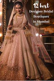 Designer Boutiques You Need To Check Out Indian Wedding Lehengas Bridal Outfits Best Wedding Dress Designers Ball Gowns Wedding