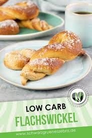 Low Carb Flachswickel Der Schwabische Klassiker Neu Interpretiert Rezept In 2020 Kuchen Ohne Zucker Und Mehl Susser Hefeteig Leckere Low Carb Rezepte