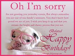 Belated Birthday Wishes Greetings And Belated Birthday Messages 365greetings Com Belated Happy Birthday Wishes Funny Belated Birthday Wishes Happy Belated Birthday Quotes