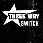 Three Way Switch @ Polperro Royal British Legion