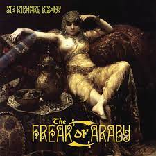 BISHOP,SIR RICHARD - The Freak of Araby - Amazon.com Music