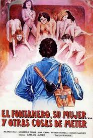 El fontanero, su mujer, y otras cosas de meter... (1981) - IMDb