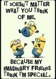 Explore our collection of motivational and famous quotes by authors you know and love. The Only Friends I Have Funny Minion Quotes Minions Funny Funny Minion Pictures
