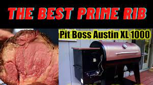 Prime Rib On The Pit Boss Pellet Grill Austin Xl 1000 Best Prime Rib Youtube Prime Rib Pit Boss Pellet Grill Rib Recipes Grill