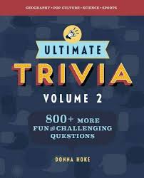 May 20, 2020 · take a trip down recent memory lane with our ultimate 2019 pop trivia quiz. Ultimate Trivia Volume 2 840 More Fun And Challenging Trivia Questions By Donna Hoke 2019 Trade Paperback For Sale Online Ebay