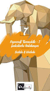 Sie brauchen dazu klebstoff, eine schere und eine stift. Papercraft Tiermodelle 7 Fantastische Anleitungen Diy Family