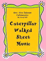 This Sweet Gentle Original Song Caterpillar Walked Is A Short And Simple Song About Life Changes As S Education Inspiration Sheet Music Teacher Resources