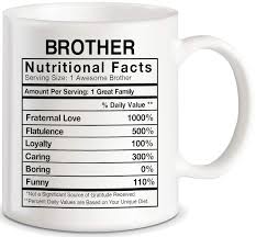 Popsugar has affiliate and advertising. Father S Day Gift For Brothers Brother Nutritional Facts Label World S Best Bro Ever Christmas Birthday Graduation Novelty Gag Gifts Idea For Sibling Ceramic Coffee Mug Tea Cup Buy Online At Best Price