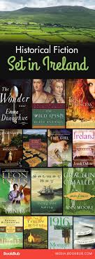 14 Must Read Historical Fiction Books Set In Ireland Historical Fiction Books Fiction Books Books