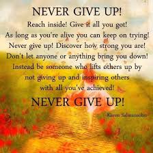 Quotes About Stroke Recovery Quotesgram Never Give Up Quotes Up Quotes Quotes