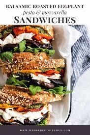 The Best Balsamic Roasted Eggplant Pesto Mozzarella Sandwiches With Roasted Bell Peppers Arugula Ar Idee Sandwich Recette Aubergine Farcie Plat Vegetarien