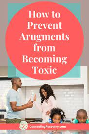 How To Prevent Arguments From Becoming Toxic — Counseling Recovery,  Michelle Farris, Lmft