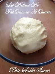 Pate Sable Sucre Pour Tartes Tartelettes Les Delices De Fatoumaa Houariii Carnet De Recettes Recette Pate Sablee Gateau Aid Facile Pate Sablee Sucree