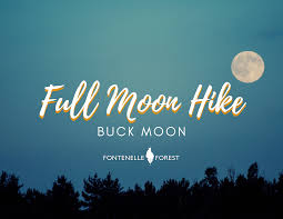 The next full moon will occur on friday, july 23 at 10:37 p.m. Sold Out Full Moon Hike Buck Moon Fontenelle
