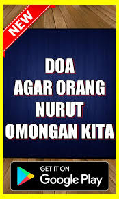 Salah satunya yaitu dengan doa supaya orang tunduk pada kita. Doa Agar Orang Nurut Omongan Kita For Android Apk Download