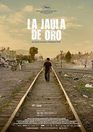 La Jaula De Oro By Diego Quemada Diez Dossier Del Profesor Http Www Cinespagnol Nantes Com Documents Festival Enseignan Spanish Movies Film Good Movies