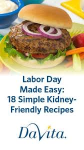 Free download from national kidney foundation georgia division online. Get Ready To Enjoy Labor Day With These 18 Kidney Friendly Recipes Kidney Friendly Foods Dialysis Recipes Meals Kidney Diet Recipes