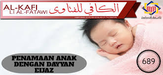 Nama bayi islam lelaki a aakif beriktikaf aalam dunia aali yang mulia, tinggi kedudukannya aamir memakmurkan aariz yang dihormati aathif nama orang dahulu. Pejabat Mufti Wilayah Persekutuan Al Kafi 688 Pemberian Nama Dayyan Eijaz Kepada Anak