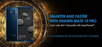 The huawei mate 20 pro has a powerful dual npu chipset, so you'll get a smooth and speedy performance that'll help you get more out of your day. Celcom To Offer Huawei Mate 10 Pro From Rm115 Month With Easyphone Lowyat Net