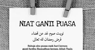 Bagaimana niat puasa ganti atau niat puasa qadha yang benar? Niat Ganti Puasa Ciktie Dot Com