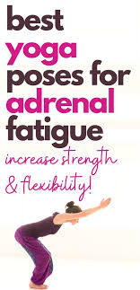 5 Restorative Yoga Poses For Adrenal Fatigue Stress Relief Adrenal Fatigue Restorative Yoga Poses Yoga Poses