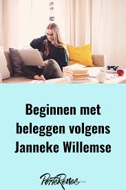 Beginnen Met Beleggen Volgens Janneke Willemse Porterenee In 2020 Geld Verdienen Budgettering Financien