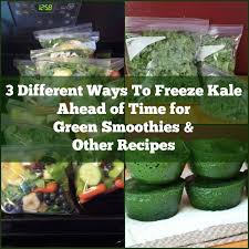 3 Ways To Freeze Kale Ahead Of Time Healthy Smoothies Freezing Kale Healthy