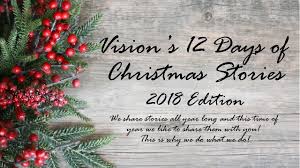Unfortunately, some people experience horror in their real lives, from violent intruders to macabre intuition. 12 Days Of Christmas Stories Day 3 The Vision Companies