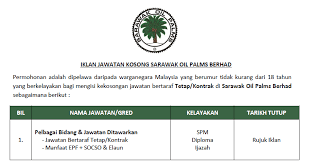 Segala maklumat lengkap berkaitan permohonan hendaklah melalui pautan rasmi yang disediakan. Permohonan Jawatan Kosong Di Sarawak Oil Palms Berhad Kelayakan Spm Diploma Ijazah