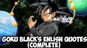 Black goku and zamasu vs six paths of pain. All Goku Black Quotes English Dragon Ball Xenoverse 2 Youtube