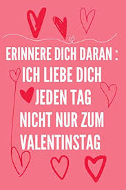 Diese freundschaft ist sehr wichtig und daher will man zum geburtstag, weihnachten oder einem anderen anlass nicht irgendetwas schenken. Erinnere Dich Daran Ich Liebe Dich Jeden Tag Nicht Nur Zum Valentinstag Lustige Valentinstag Geschenke Fur Sie Ihn Valentinstag Geschenkidee Geschenk Fur Ihren Gatten German Edition Press Kingger 9798613821921 Amazon Com Books
