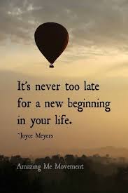 Here you can find some nice quotes. It S Never Too Late For A New Beginning In Your Life Short Inspirational Quotes Inspirational Quotes About Success Empowering Quotes