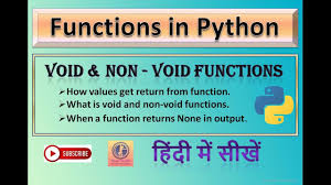 Void And Non Void Functions In Python Returning None From Function In Hindi Youtube