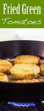 Fried Green Tomatoes A Perfect Classic Simplyrecipes Com Recipe Recipes Food Green Tomatoes