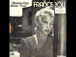 Check spelling or type a new query. France Joli Gonna Get Over You Songovery