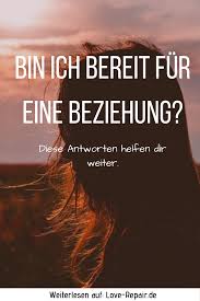 Bin Ich Bereit Fur Eine Beziehung Diese Antworten Helfen Weiter Beziehungen Beziehung Beziehungsprobleme