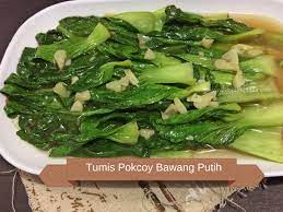 Pakcoy merupakan sayuran yang cukup sederhana untuk diolah. Tumis Pokcoy Bawang Putih Dapur Ngebut