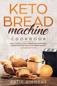 Now that you know the wonderful benefits, the best part is that it tastes great. Keto Bread Machine Cookbook 2020 Easy Cheap Fast Homemade Ketogenic Bread Recipes For Your Bread Maker Intensify Weight Loss Healthy Living Simmons Katie 9781706308652 Amazon Com Books