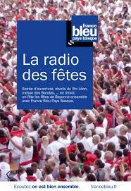 Retrouvez l'actualité près de chez vous avec france bleu pays basque. Les Fetes De Bayonne Sur France Bleu Pays Basque